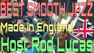 Best Smooth Jazz  - London: Host Rod Lucas (19th March 2022)