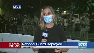 National Guard Deployed In Sacramento Amid Protests