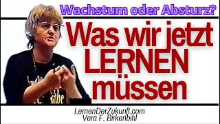 Was müssen wir lernen? Zukunftsschock oder Zukunftschance? | Vera F Birkenbihl