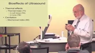 05 Bioeffects of Ultrasound: Lecture by Dr. Eric Blackwell on History and Physics