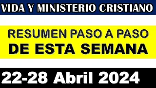 Vida y Ministerio cristianos 22-28 Abril 2024 (Guiada Paso a paso)