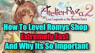 Atelier Ryza 2 Best Way To Max Romy's Shop And Why Its So Important