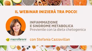 Infiammazione e sindrome metabolica. Previenile con la dieta chetogenica - S. Cazzavillan