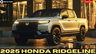 2025 Honda Ridgeline Redesign Finnaly Unveiled - First Look, What's New?