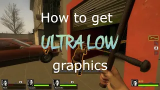 [Left 4 Dead 2] - How to install Addons in Versus mode + Ultra Low Graphics