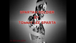 Tommy Lee Sparta_SPARTAN SOLDIER_Official Lyrics