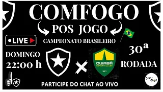LIVE POS JOGO DA COMFOGO - BOTAFOGO X cuiaba 22:00 h