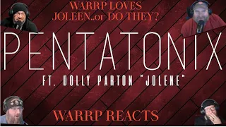 WARRP LOVES JOLEEN!!! or DO THEY?!  WARRP REACTS TO PENTATONIX FT. DOLLY PARTON