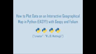 How to Plot Data on an Interactive Geographical Map in Python Easily with Geopy and Folium