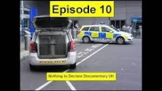 Nothing to Declare Documentary UK   S01E10