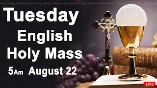 Catholic Mass Today I Daily Holy Mass I Tuesday August 22 2023 I English Holy Mass I 5.00 AM