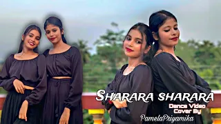 Sharara Song / Dance cover by @Pamela&Priyamika/Shamita Shetty /Asha Bhosle,Jeet-Pritam,Javed Akhtar