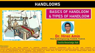 HANDLOOMS (Basics of Handloom & Types of Handloom)