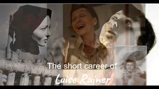 The short career and long life of Luise Rainer