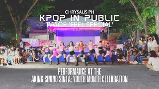[KPOP IN PUBLIC] 052122 TWICE 'Feel Special' Dance Cover by CHRYSALIS at the Youth Month Celebration
