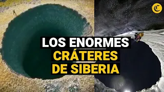 'LA PUERTA DEL INFIERNO': los cráteres gigantes de Siberia que desconciertan a los científicos