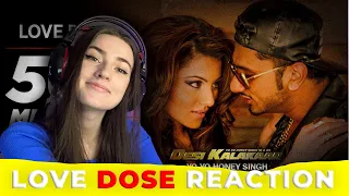 Russian Girl Reacts : Love Dose YO YO HONEY SINGH