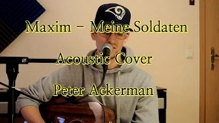 Meine Soldaten - Maxim  (Acoustic Cover)