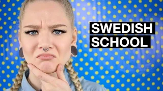 The Swedish School System 101