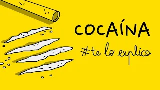 TODO LO QUE NECESITAS SABER SOBRE LA COCAÍNA | #TELOEXPLICO