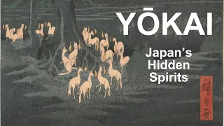 Yōkai - An Exploration of Japanese Folklore