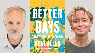 Anne Lamott & Neal Allen ~ Tame Your Inner Critic