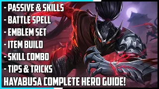 Hayabusa Complete Hero Guide! Best Build, Skill Combo, Tips & Tricks | Mobile Legends