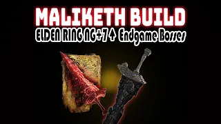 Maliketh Build vs. ELDEN RING NG+7↑ Endgame Bosses