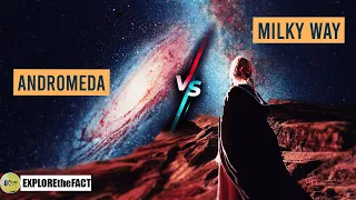 Collision of Milky Way and Andromeda galaxy | collision of two galaxies | space facts in hindi