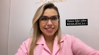 VAMOS FALAR SOBRE RESILIÊNCIA?