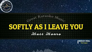 Softly As I Leave You (KARAOKE) Matt Monro