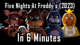 The FNAF Movie In 6 Minutes