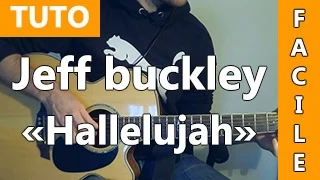 Tuto Guitare Facile - Jeff Buckley ( Hallelujah )