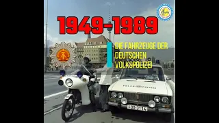 Die Einsatzfahrzeuge der Deutschen Volkspolizei aus 40 Jahren DDR