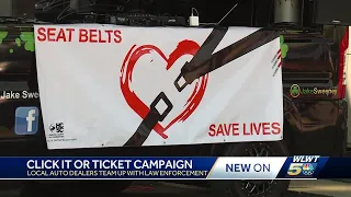 Cincinnati auto dealers join law enforcement to promote 'Click It or Ticket' campaign