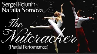 NUTCRACKER // Sergei Polunin / Natalia Somova (March 21, 2014) Near-Complete Prince/ Nutcracker Role