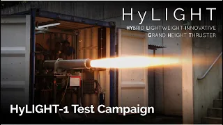 HyLIGHT-1 | 10 kN Hybrid Rocket Engine Test Campaign in Review