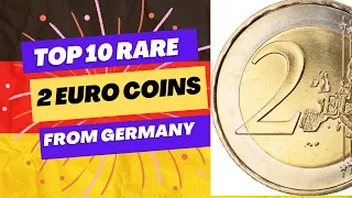 TOP 10 Rare 2 Euro Coins from GERMANY