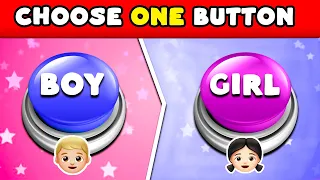 Choose One Button Challene!😱BOY or GIRL Edition 🔵🔴