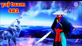 yaj tuam The Hmong Shaman warrior (part 482)30/4/2022