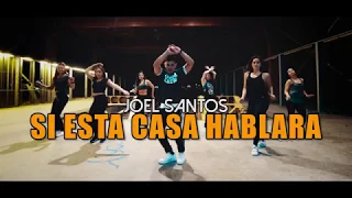 SI ESTA CASA HABLARA - Bachata Joel Santos (Coreografía ZUMBA) / LALO MARIN