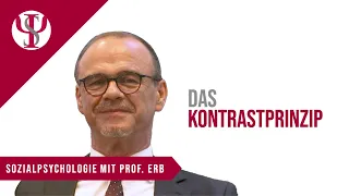 Das Kontrastprinzip | Sozialpsychologie mit Prof. Erb