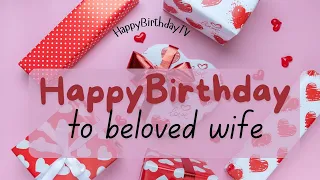 Happy Birthday To Beloved Wife with Best Wishes and Messages - HappyBirthdayTV