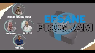 EFSANE PROGRAM - AKİF KEMAL AKAY (SEYHAN BELEDİYE BAŞKANI)