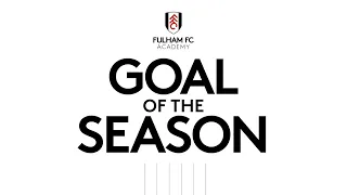 Fulham Academy Goal Of The Season | 2021/22