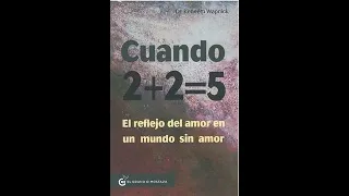 Cuando 2+2=5 | Kenneth Wapnick  (Audiolibro Completo en Español) "Voz Real Humana"