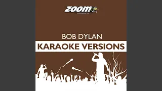 Lay Lady Lay (Karaoke Version) (Originally Performed By Bob Dylan)