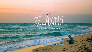 Best Relaxing Music,Relax Guitar Music,Romantic Guitar,Instrumental Music,Calm Music,Stress Relief