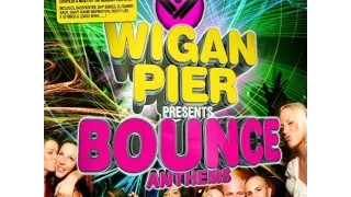 Wigan Pier Presents Bounce CD 2 Nitra- M Mix