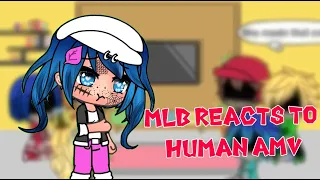 Mlb reacts to Sad Marinette II Human Amv II Requested II Part-2